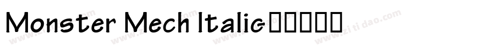 Monster Mech Italic字体转换